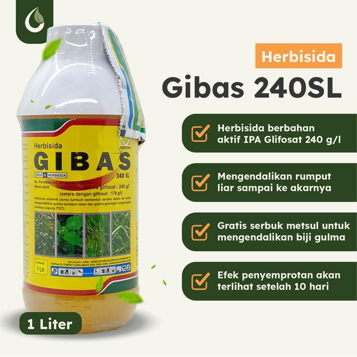 Gibas 240SL 1 Liter Herbisida Glifosat Pembasmi Rumput Liar Sampai Akar