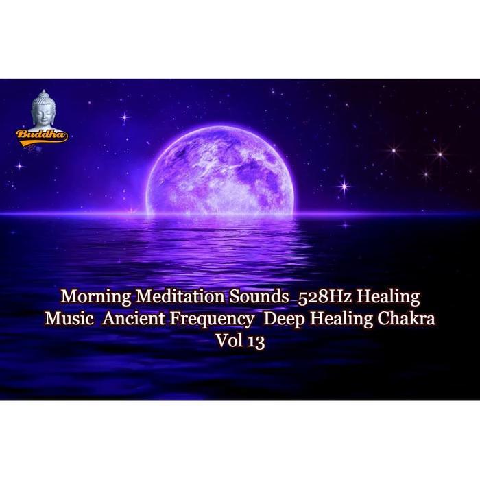 Mp3 Morning Meditation Sounds 528Hz Healing Music Ancient Frequency