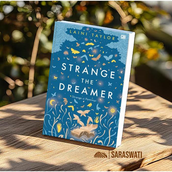 Strange Si Pemimpi (Strange The Dreamer) By Laini Taylor Novel Fantasi Populer