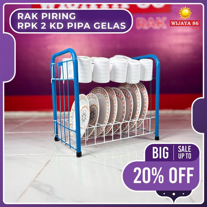 RAK PIRING RPK 2 KD PIPA GELAS RAK PIRING SUSUN 2 RAK GELAS RAK DAPUR 2 SUSUN RAK SUSUN SERBAGUNA