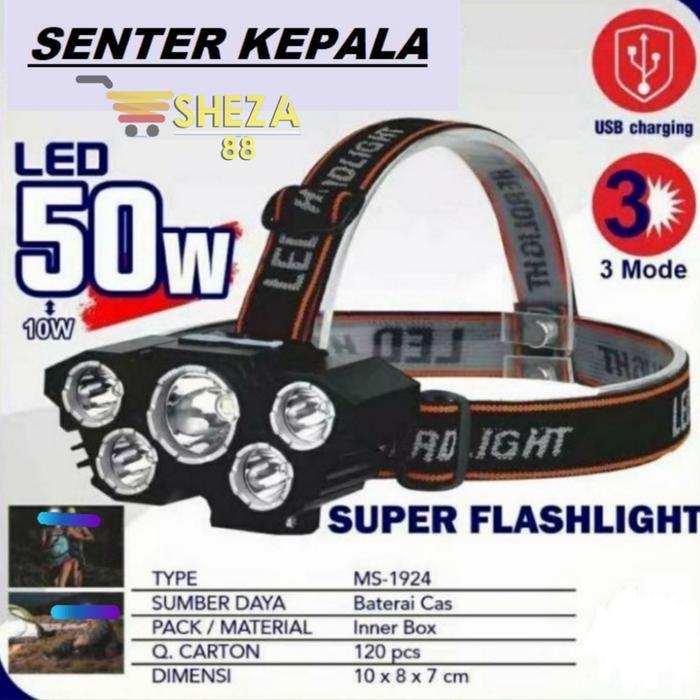 Senter Kepala 50 Watt 5 LED Rechargeable 3 Mode Cahaya / SENTER KEPALA