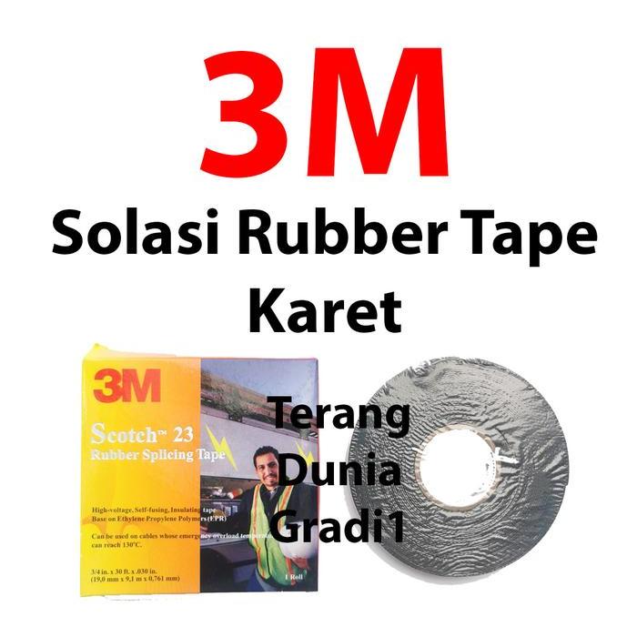 NEW Isolasi 3m Karet Isolasi Rubber Tape 3m Isolasi 3m Scotch 23 Solasi 3m Rubber Tape Solasi