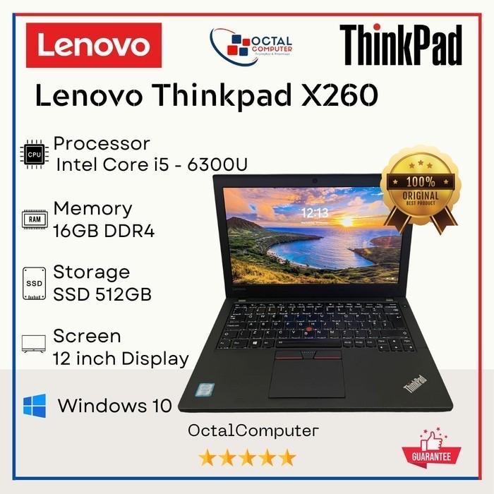 Laptop Lenovo ThinkPad X260 Core i7/ i5/ i3 - Second Murah Bergaransi - X260 i5 - Gen 6, 4GB | SSD 1