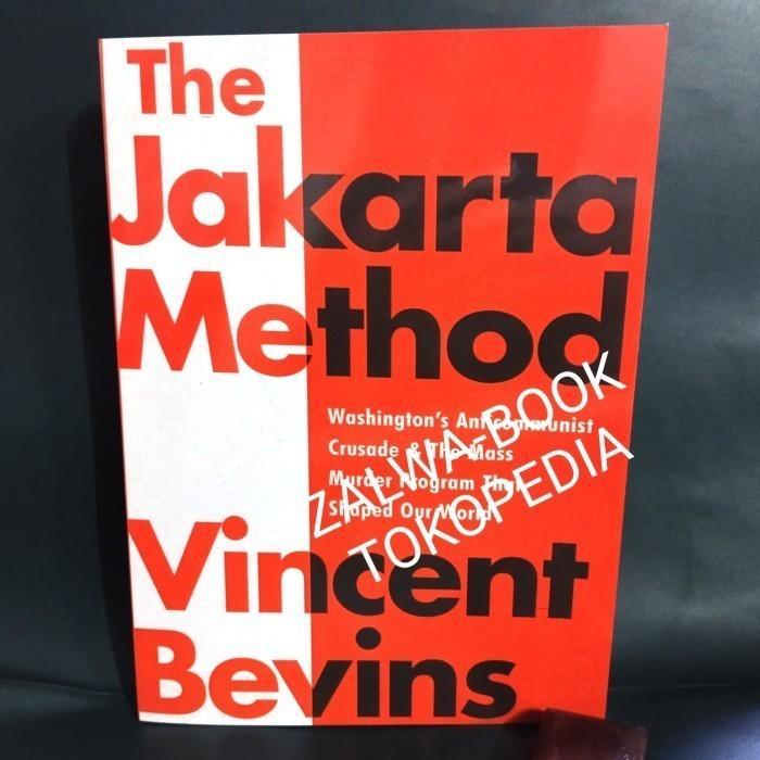 The Jakarta Method - Vincent Bevins