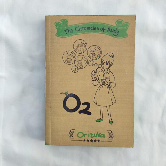 Buku Novel The Chronicles of Audy O2 by Orizuka