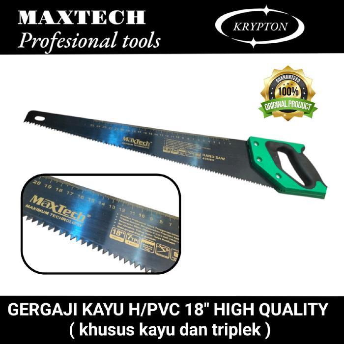 maxtech gergaji kayu / triplek 18" h/pvc ( super tajam & awet )