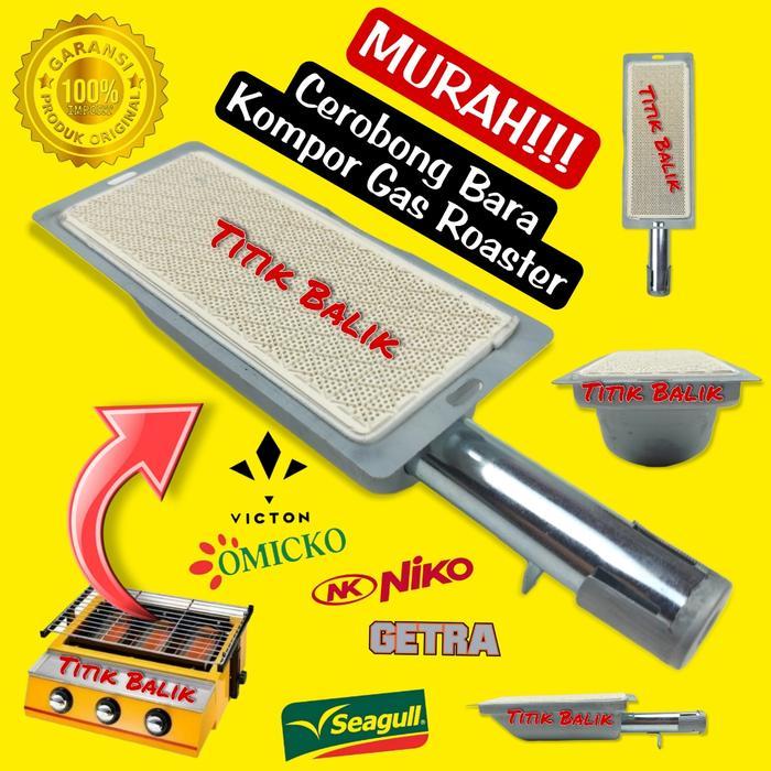 Cerobong Burner Bara Kompor Gas Roaster Panggang Panggangan Bakar BBQ