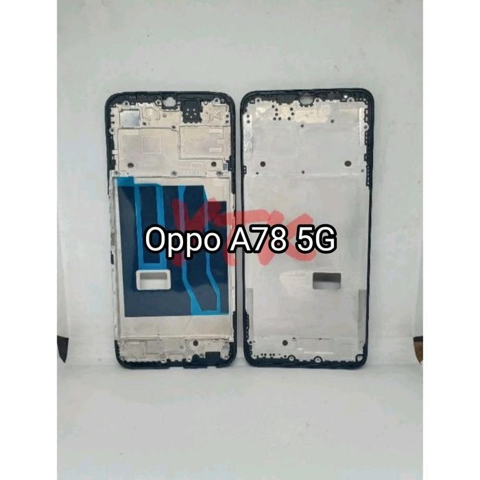 Oppo A78 5G-Frame Tulang Tatakan Lcd Bazel Oppo A78 5G