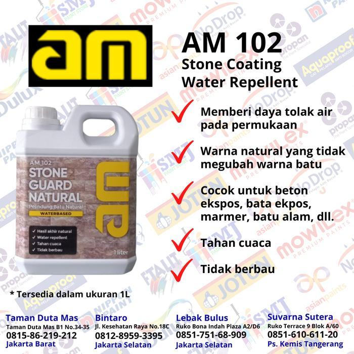 AM 102 STONE GUARD WATER REPELLENT (Pelindung Batu Natural Waterbased) 1L