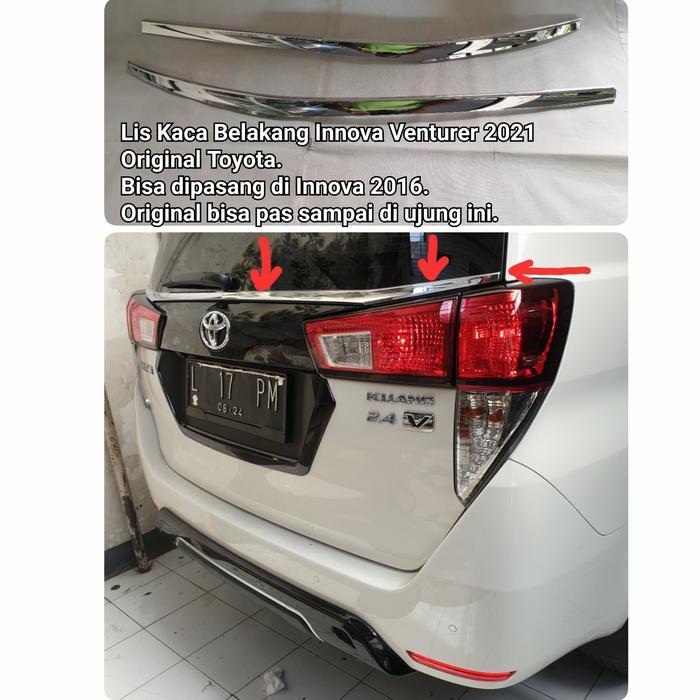 Lis Kaca Belakang Innova Venturer 2016 2021 Original Rear Window Trim