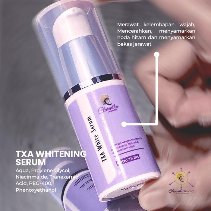 TXA White Serum Clarintha Cosmetics Acid Mencerahkan