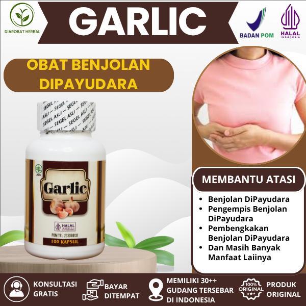 Garlic - Untuk Benjolan DiPayudara Pengempis Benjolan DiPayudara Pembengkakan Benjolan DiPayudara