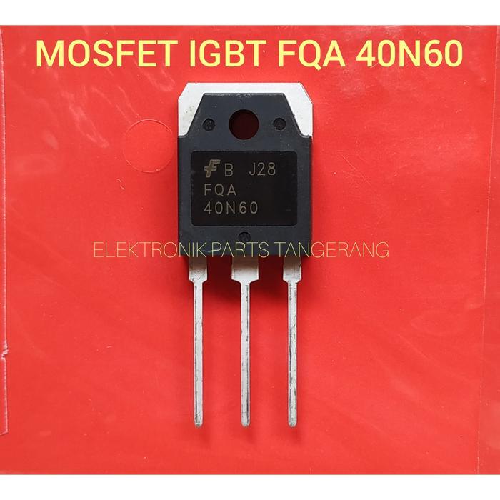 "New" MOSFET IGBT FQA 40N60 IGBT40N60 FQA40N60 UNTUK MESIN LAS