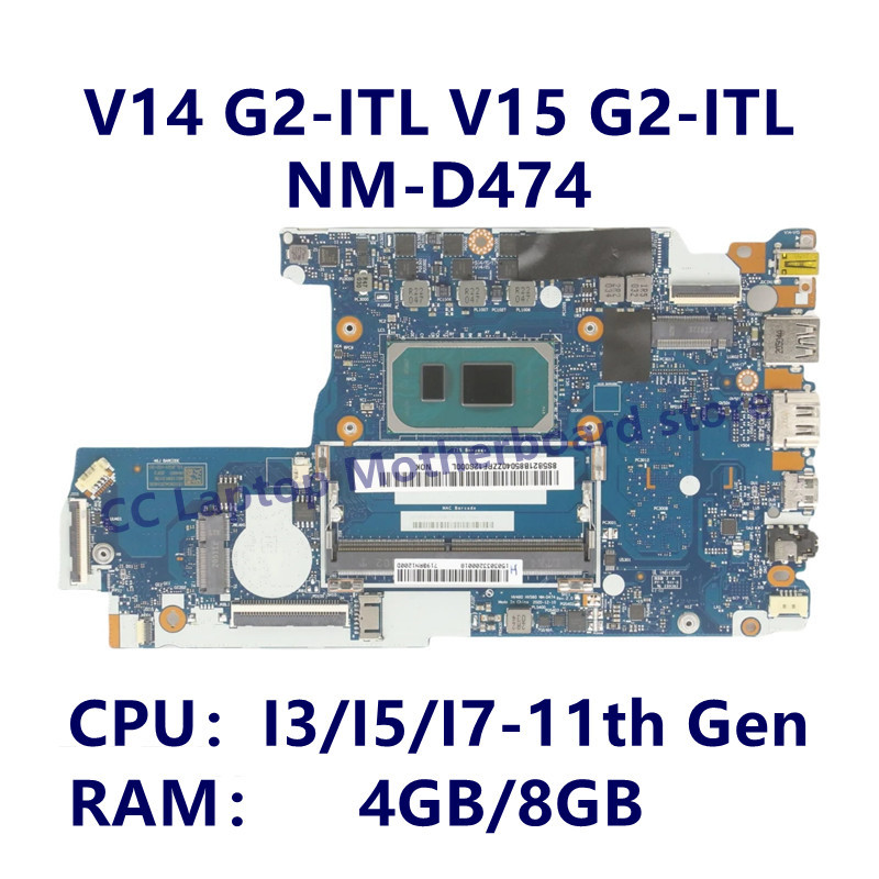 NM-D474 Mainboard For Lenovo V14 G2-ITL V15 G2-ITL Laptop Motherboard With I3/I5/I7-11th Gen CPU