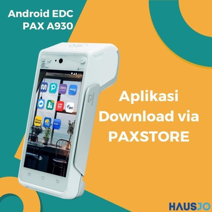 Android EDC PAX A930 Hausjo