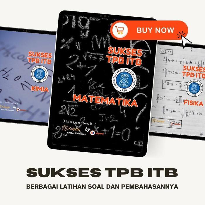 Paket Soal TPB ITB Semester 1 Matematika, Fisika, dan Kimia Dalam Flashdisk