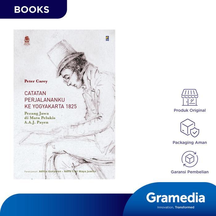 Gramedia Buku Sejarah Peter Carey: Catatan Perjalananku ke Yogyakarta 1825 (Peter Carey)