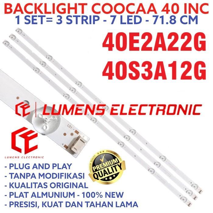 BACKLIGHT TV LED COOCAA 40 INC 40E2A22G 40S3A12G 40E2A22 40S3A12 40S 40E 2A22G 2A22 3A12G LAMPU BL