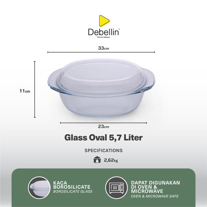Debellin Glass Oval Casserole Mangkok Saji Kaca Borosilicate 5,7 Liter #Gratisongkir