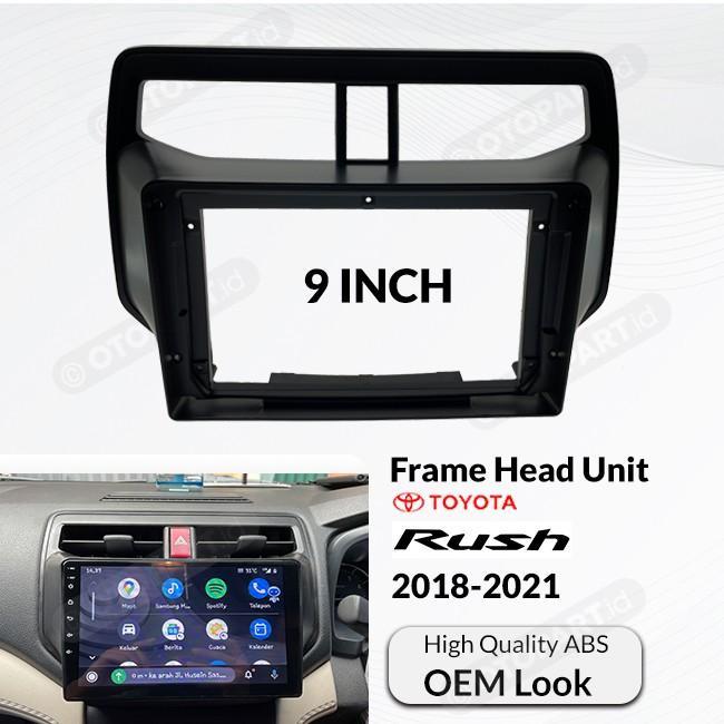 Frame Head Unit Android OEM All New Rush Terios 2018-2022 9" inch