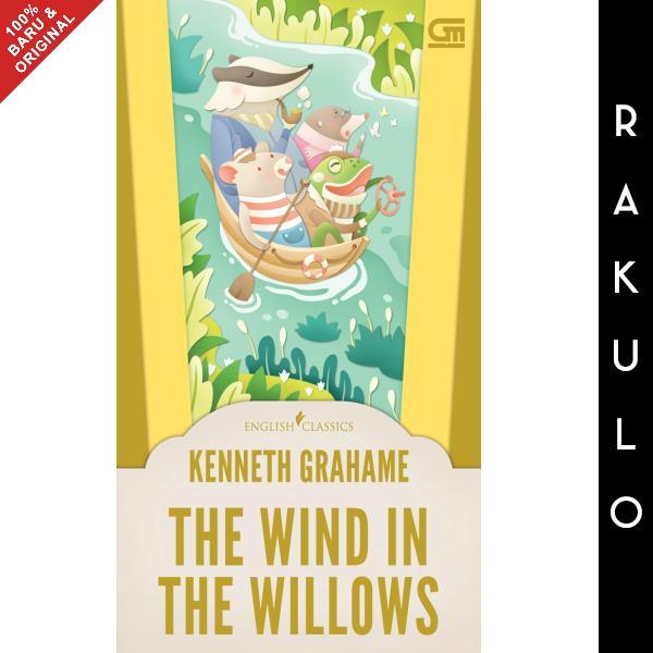 Buku English Classics: The Wind In The Willows - Kenneth Grahame