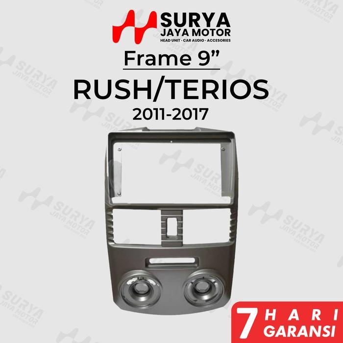 Frame 9 Inch Rush/Terios 2011-2017 Toyota Rush Daihatsu Terios 2011 2012 2013 2014 2015 2016 2017