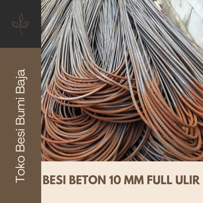 besi beton 10mm ulir full / besi beton ulir 10 mm full