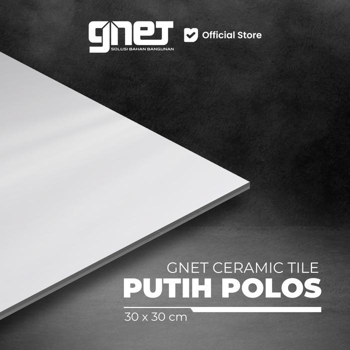 GNET Ceramic 30X30 Keramik Lantai Putih Polos