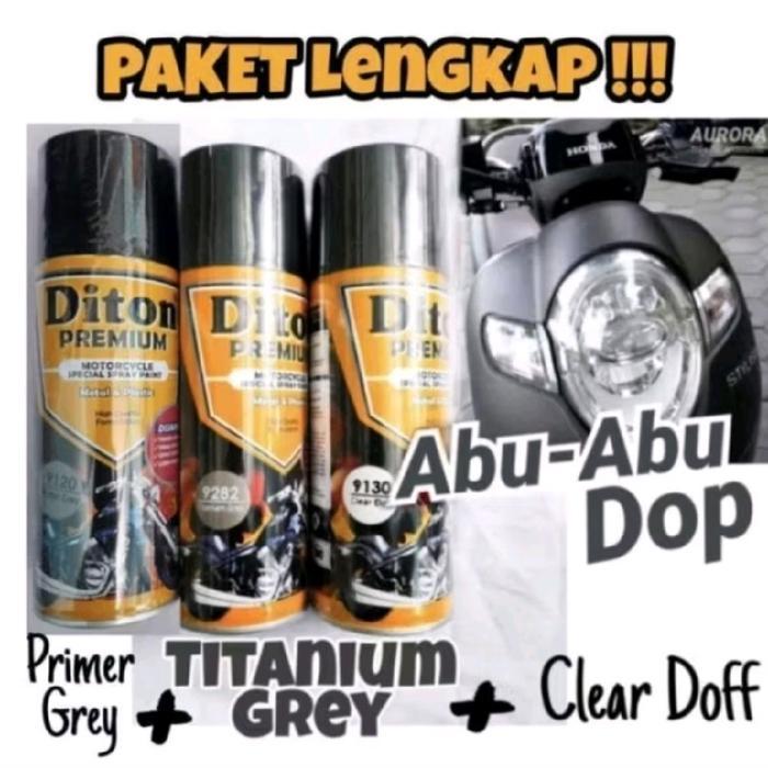 Paket Diton Premium Titanium Grey 9120+9282+9130 Abu Abu Doff Paket Abu Dop Isi 3 400Ml Sudah Tahan