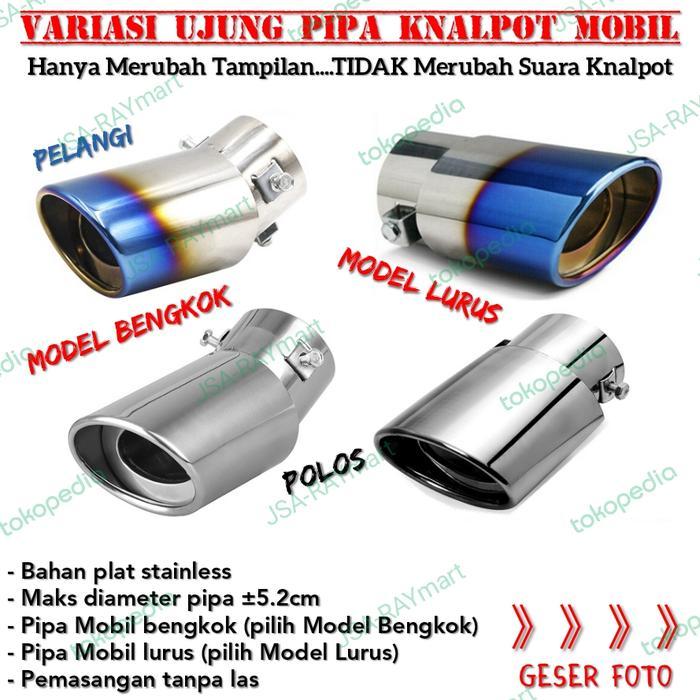 Variasi Tip Ujung Muffler Knalpot Mobil (Tidak Merubah Suara) - Calya Sigra Avanza Brio Xenia