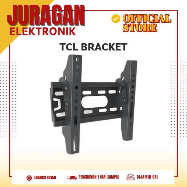 Tcl Bracket Tv Tcl Up To 43 Inch Waterpass Tilt Premium Quality Slim Design Bracket Tcl Up To 43