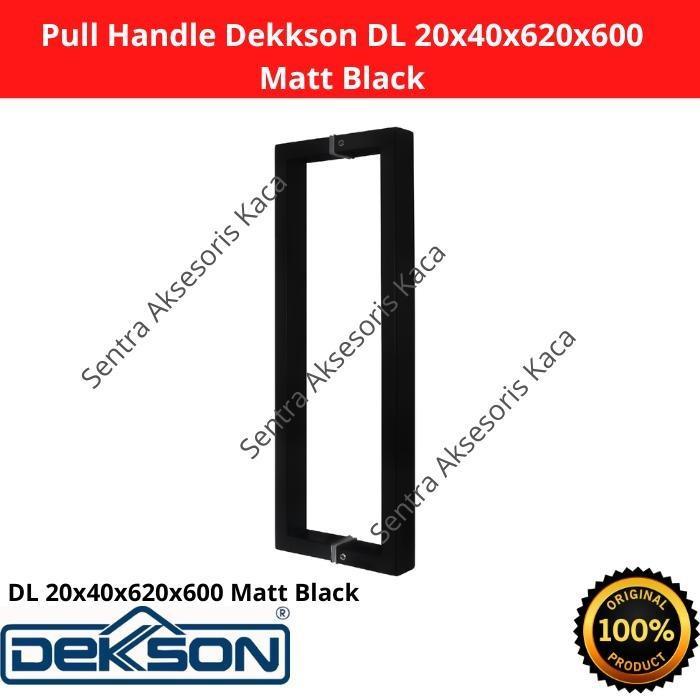 Pull Handle Dekkson Deluxe PH DL801 DL 20x40x620x600 Matt Black