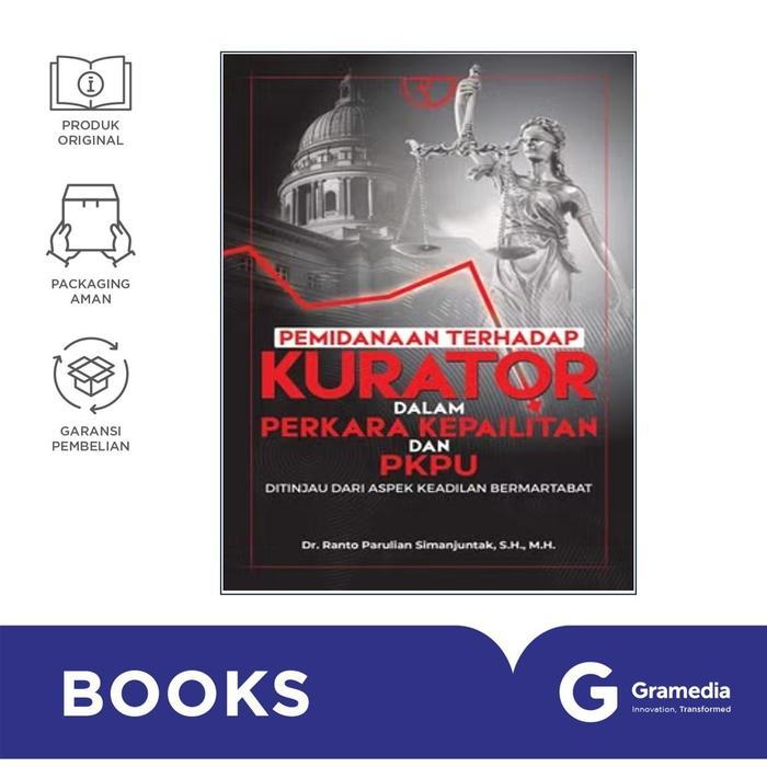 Buku Pemidanaan Terhadap Kurator dalam Perkara Kepailitan dan PKPU