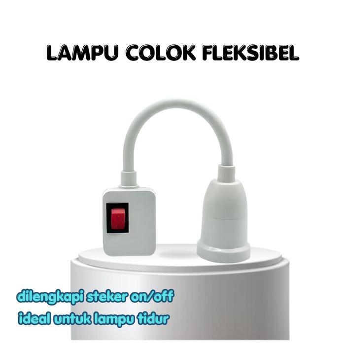Fitting Lampu Fleksibel E27 Dengan Saklar On Off - Dudukan Lampu Colok Dinding Fleksibel