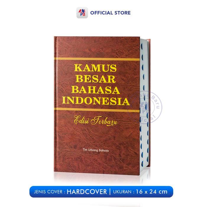 Promo Kamus Besar Bahasa Indonesia Edisi Terbaru Hard Cover- Pustaka Baru Press / Pustaka Baru Press