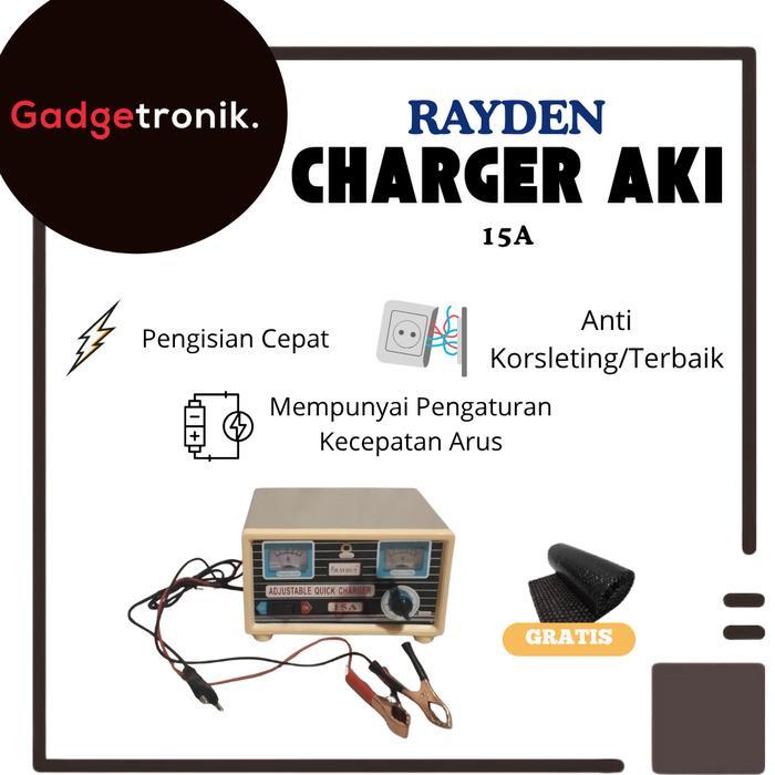 RAYDEN BATTERY CHARGER 15A ADJUSTABLE 6V-12V / CAS AKI MERK RAYDEN 15 A / CHARGER AKI RAIDEN 15