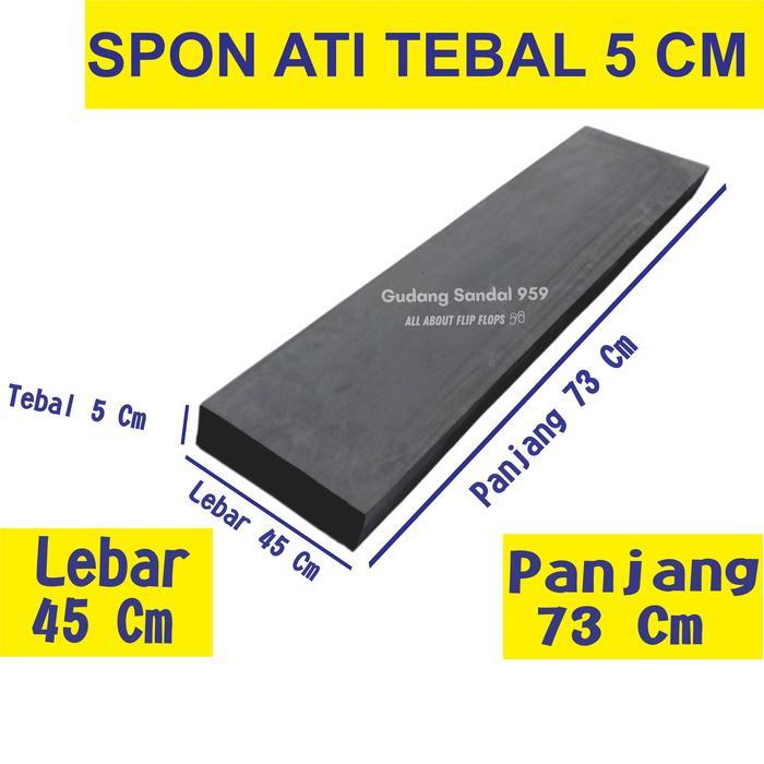 SPON ATI TEBAL 5 CM LEBAR 45 CM PANJANG 73 CM JORAN PANCING PELAMPUNG BANTALAN