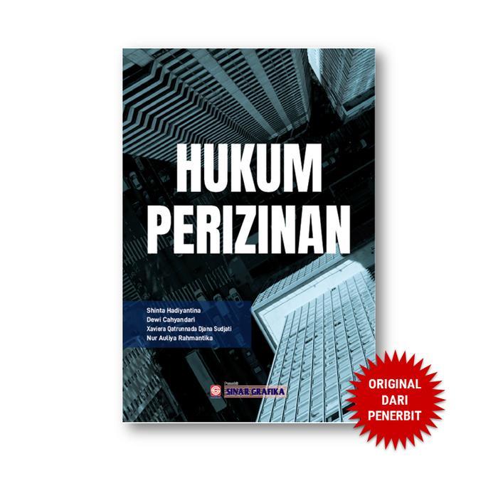 Buku Hukum Perizinan - Panduan Sistem Perizinan di Indonesia
