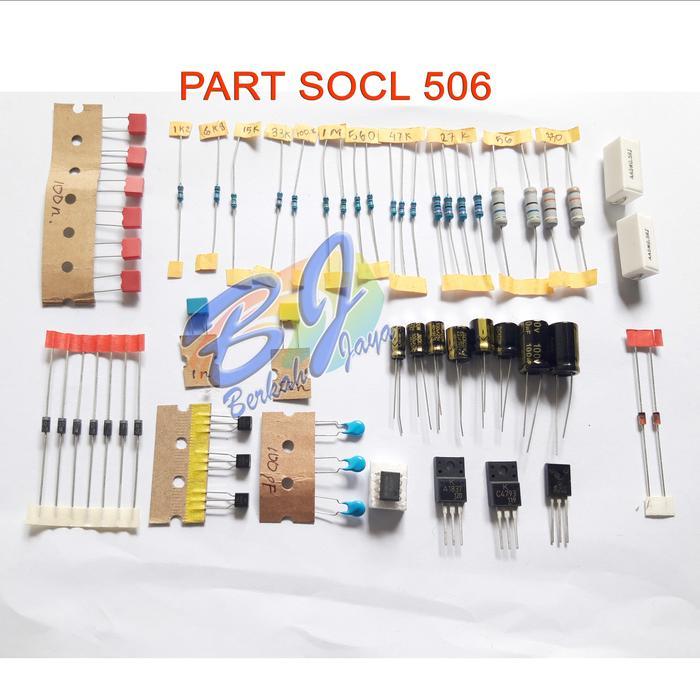 Part Komplit Komponen SOCL 506 tanpa TR Final