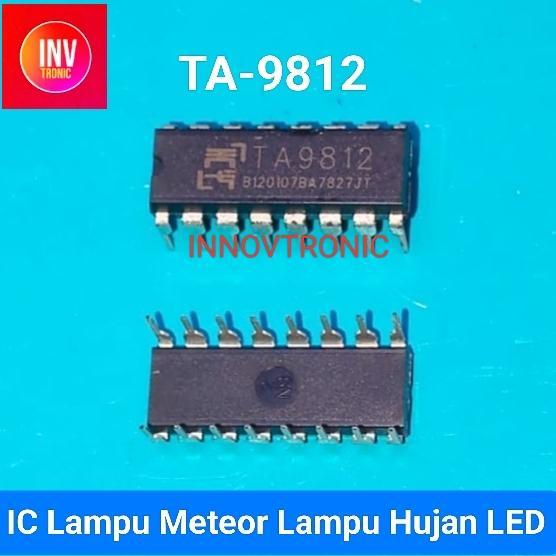 Ic Ta9812 Ta 9812 Dip16 Untuk Lampu Meteor Lampu Hujan Lampu Tetesan Air Led