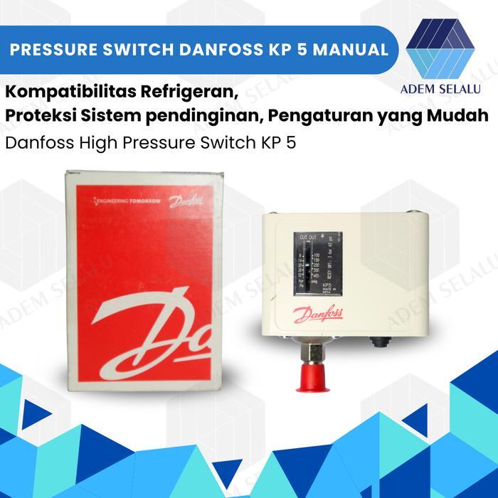 Pressure Switch Danfoss KP 5 Manual Danfoss High Pressure Switch KP