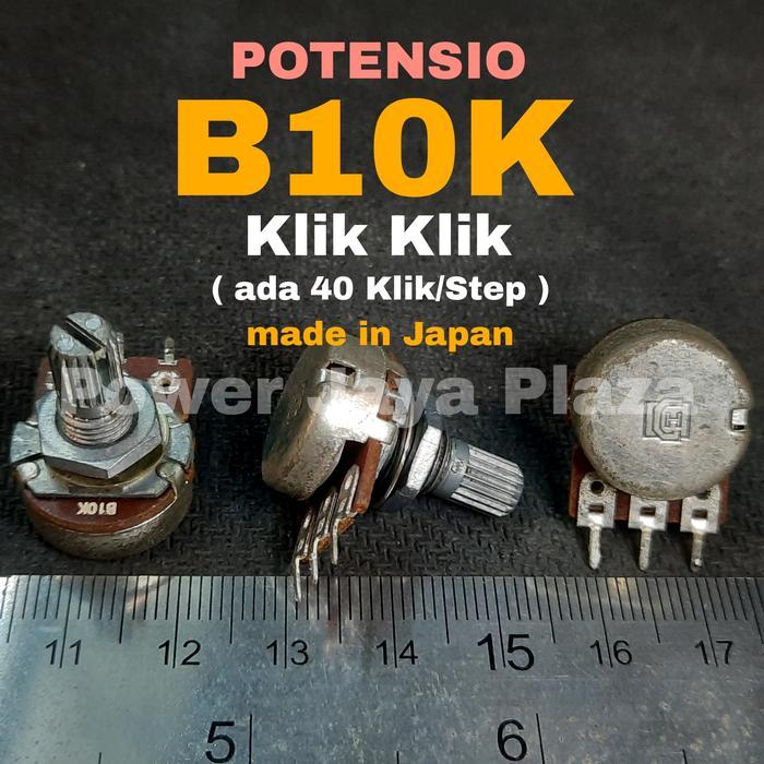TERMURAH POTENSIO KLIK KLIK ( ADA 40 KLIK/STEP ) B10K B 10K MONO MADE IN JAPAN PROMO