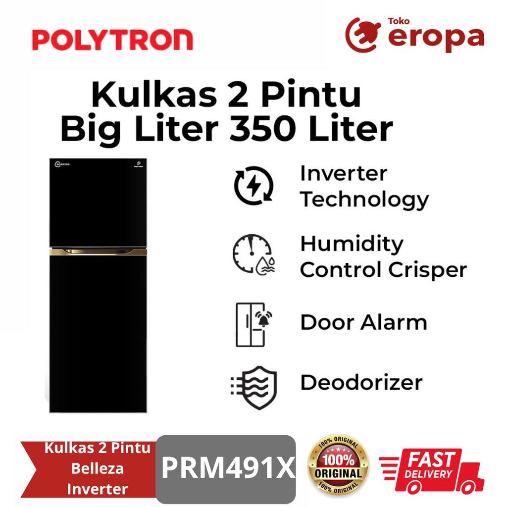 Kulkas 2 Pintu Belleza Inverter Polytron PRM491-X