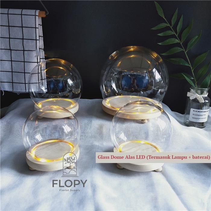 Flopy Glass Dome Circle / Bulat / Flower Dome Bulat Import / Buket Wisuda Tbk