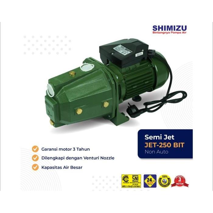 Shimizu Semi Jet Pump 250 Bit Pompa Air Shimizu Jet250Bit Jet 250 Bit Terpercaya
