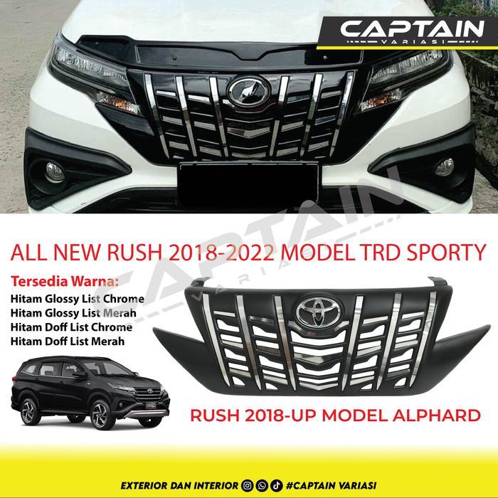 GRILL ALL NEW RUSH 2018-2023 MODEL ALPHARD STYLE HITAM LIS CROME