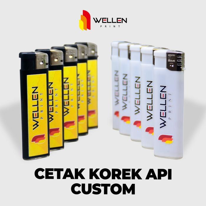 TERMURAH WELLEN PRINT - CETAK KOREK API CUSTOM / PRINT UV LIGHTER / MANCIS UNTUK SOUVENIR HADIAH