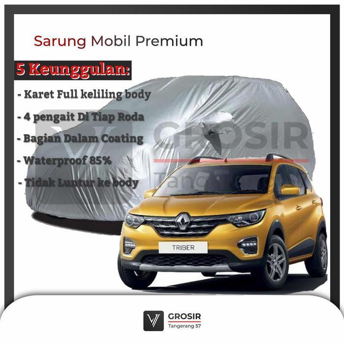 Body Cover Mobil Renault Triber - Penutup Mobil Renault Triber Premium