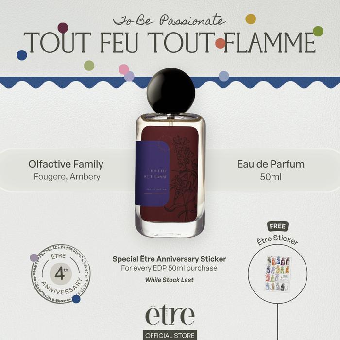 Etre Parfums - Tout Feu Tout Flamme Eau De Parfum 50Ml Perfume Terbaru !!!