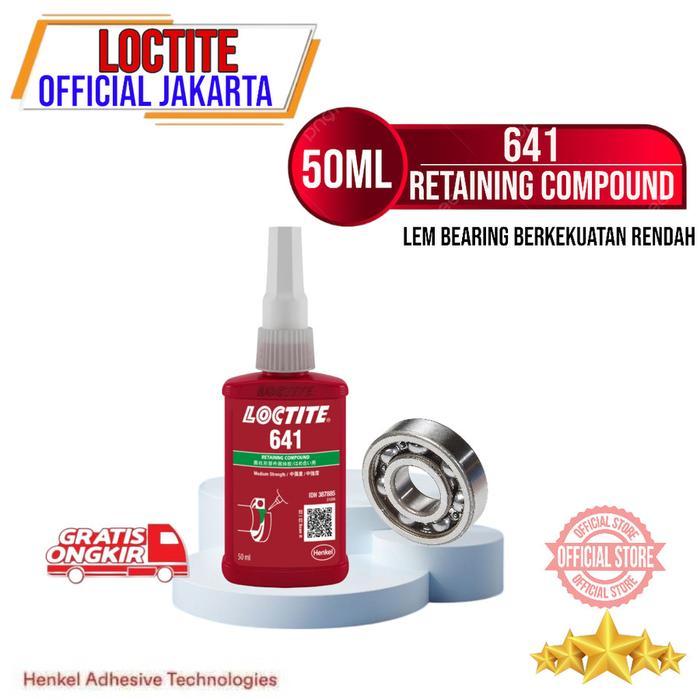 Loctite 641 Retaining Compound Lem 641 50 Ml Lem Bearing Lem Shaft Loctite 641 50Ml Gratis Ongkir